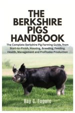 The Berkshire Pigs Handbook