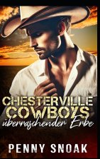 Chesterville Cowboys überraschender Erbe