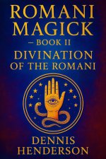 ROMANI MAGICK BOOK 2