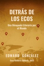 Detrás de los Ecos