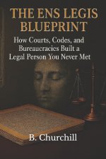 THE ENS LEGIS BLUEPRINT