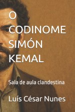 O CODINOME SIMÓN KEMAL