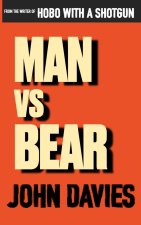 MAN VS BEAR
