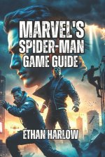 Marvel's Spider-Man Game Guide