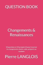 QUESTION BOOK - Changements & Renaissances