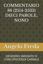 COMMENTARIO 86 (2514-2533) DIECI PAROLE, NONO