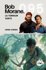 Bob Morane - La Terreur Verte