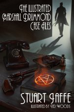 The Illustrated Marshall Drummond Case Files