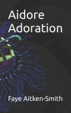 Aidore Adoration