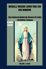 MEDAILLE UNSERER LIEBEN FRAU VON DEN WUNDERN
