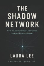 The Shadow Network