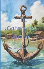 THE COHERENCE ANCHORS