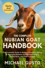 THE COMPLETE NUBIAN GOAT HANDBOOK