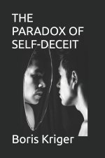 THE PARADOX OF SELF-DECEIT