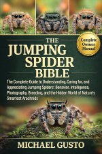 THE JUMPING SPIDER BIBLE