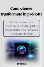Competenze trasformate in prodotti