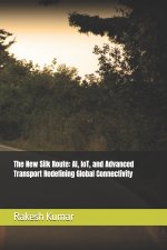 The New Silk Route