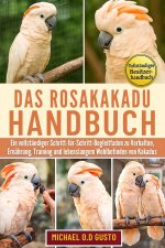 DAS ROSAKAKADU-HANDBUCH