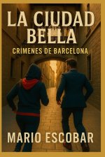 La ciudad Bella