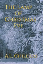The Lamp of Christmas Eve
