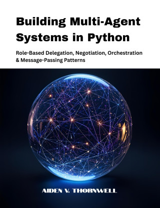 Building Multi-Agent Systems in Python