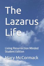 The Lazarus Life
