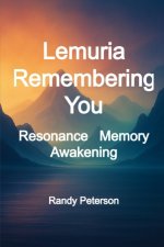 Lemuria Remembering You