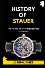 HISTORY OF STAUER