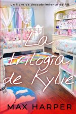 La trilogía de Kylie