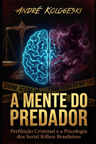 A MENTE DO PREDADOR