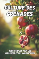 Culture des grenades
