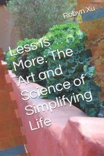 Less Is More