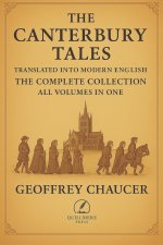 The Canterbury Tales - Translated into Modern English