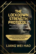 The Lockdown Strength Protocol