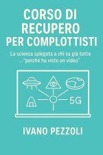 CORSO DI RECUPERO PER COMPLOTTISTI