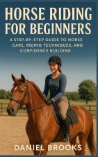 HORSE RIDING FOR BEGINNERS