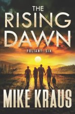 The Rising Dawn - FOLIANT SIX