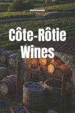 Côte-Rôtie Wines