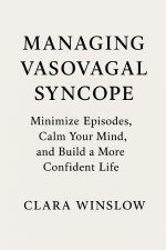 Managing Vasovagal Syncope