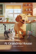 AT GRANDMA HOUSE