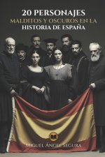 20 Personajes malditos y oscuros en la historia de España