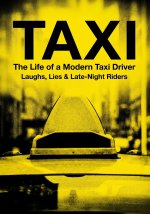TAXI - The Life of a Modern Taxi Driver
