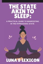 The State Akin to Sleep