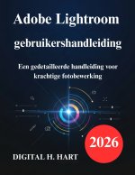 Adobe Lightroom gebruikershandleiding