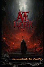 Ave Lucifer