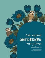 Gods wijsheid ontdekken voor je leven voor kinderen