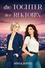 Die tochter der Rektorin