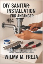DIY-SANITÄRINSTALLATION FÜR ANFÄNGER