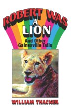 Robert was a Lion
