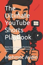 The Ultimate YouTube Shorts Playbook